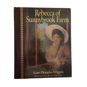 Rebecca of‎ Sunnybrook Farm Hardcover 1993 Bonded Leather Edition